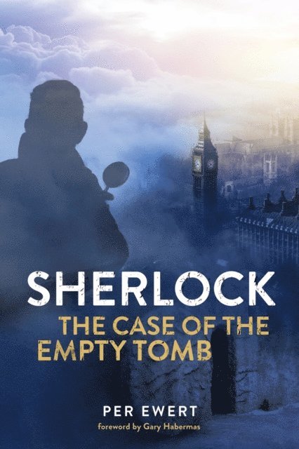 Per Ewert - Sherlock: The Case of the Empty Tomb, E-bok
