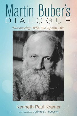 Kenneth Paul Kramer - Martin Buber's Dialogue, Inbunden. Tillgänglighet: Lägg i varukorg