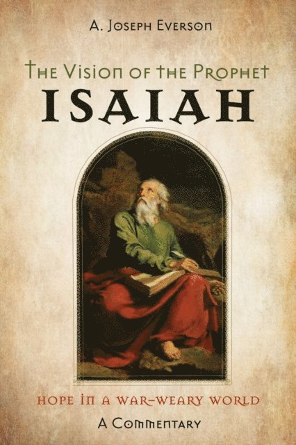 A. Joseph Everson - Vision of the Prophet Isaiah, E-bok