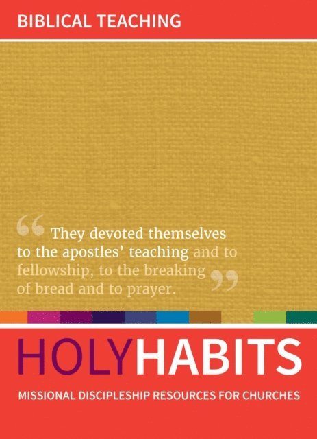 Tom Milton, Neil Johnson, Andrew Roberts - Holy Habits: Biblical Teaching, E-bok