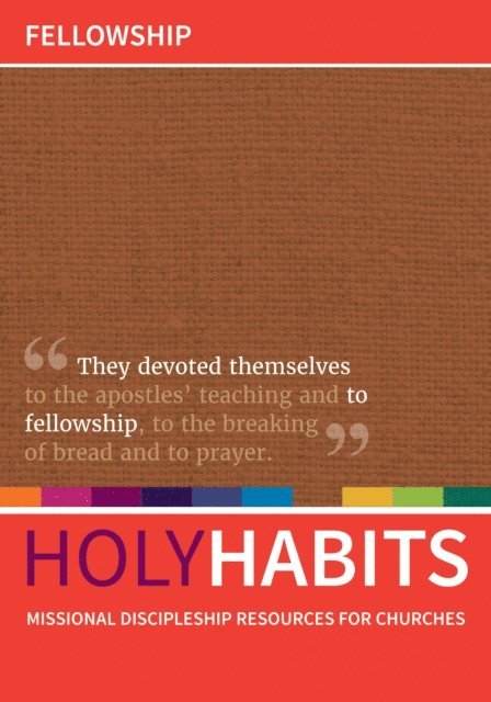 Tom Milton, Neil Johnson, Andrew Roberts - Holy Habits: Fellowship, E-bok