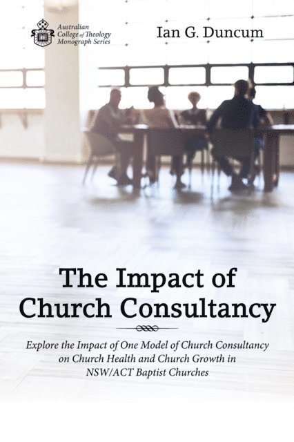 Ian G. Duncum - Impact of Church Consultancy, E-bok