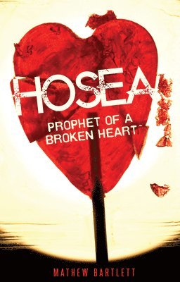 Mathew Bartlett - Hosea, Häftad