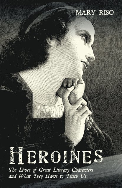 Mary Riso - Heroines, E-bok