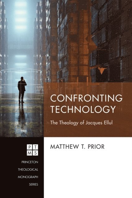 Matthew T. Prior - Confronting Technology, E-bok