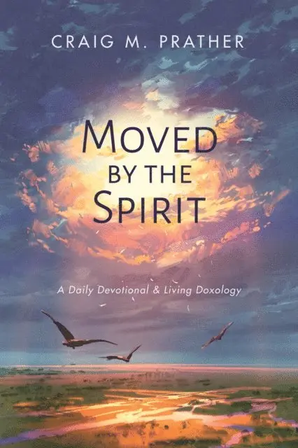 Craig M. Prather - Moved by the Spirit, E-bok. Tillgänglighet: Lägg i varukorg