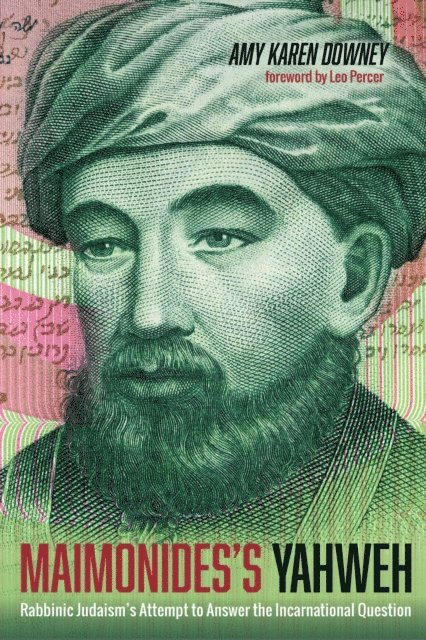Amy Karen Downey - Maimonides's Yahweh, E-bok