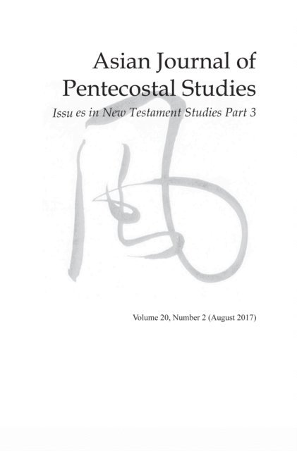 Dave Johnson - Asian Journal of Pentecostal Studies, Volume 20, Number 2, E-bok