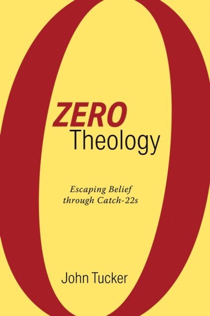 John Tucker - Zero Theology, E-bok