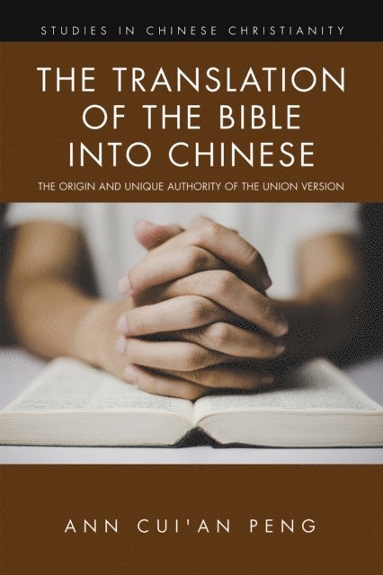 Ann Cui'an Peng - Translation of the Bible into Chinese, E-bok. Tillgänglighet: Lägg i varukorg
