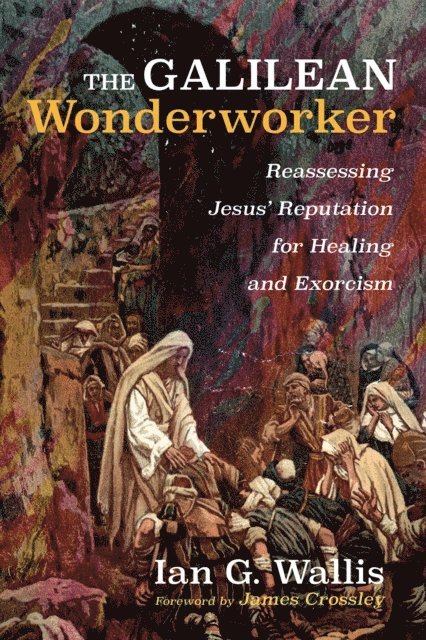 Ian G. Wallis - Galilean Wonderworker, E-bok