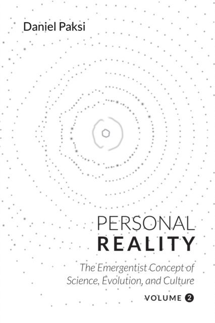 Daniel Paksi - Personal Reality, Volume 2, E-bok