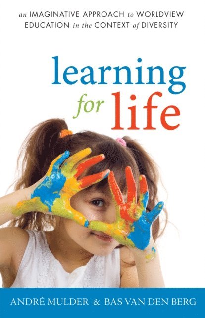Bas van den Berg, Andre Mulder - Learning for Life, E-bok