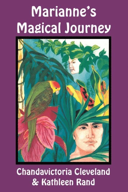 Kathleen Rand, Chandavictoria Cleveland - Marianne's Magical Journey, E-bok