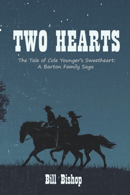 Bill Bishop - Two Hearts, E-bok