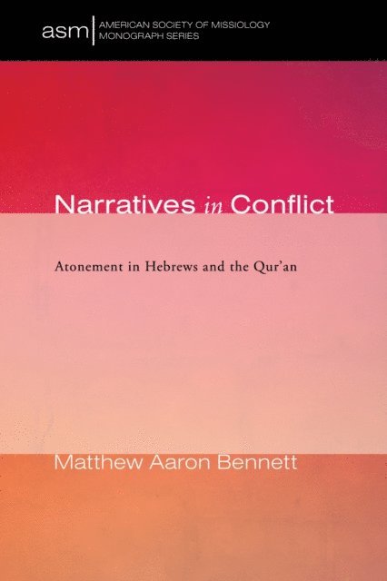 Matthew Aaron Bennett - Narratives in Conflict, E-bok