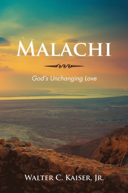 Walter C. Kaiser Jr. - Malachi, E-bok
