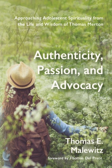 Thomas E. Malewitz - Authenticity, Passion, and Advocacy, E-bok