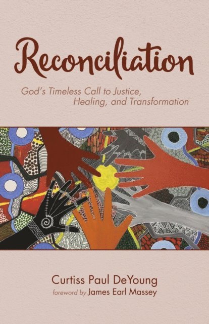 Curtiss Paul DeYoung - Reconciliation, E-bok