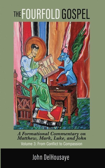 John DelHousaye - Fourfold Gospel, Volume 3, E-bok