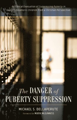 Danger of Puberty Suppression