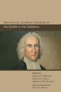 Sermons by Jonathan Edwards on the Epistle to the Galatians