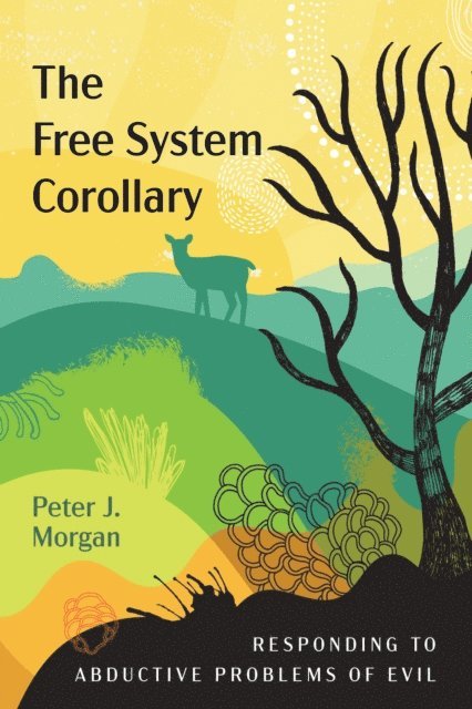 Peter J. Morgan - Free System Corollary, E-bok