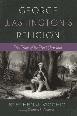 Stephen J Vicchio - George Washington's Religion, Häftad. Tillgänglighet: Lägg i varukorg