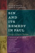 Sin and Its Remedy in Paul