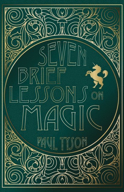 Paul Tyson - Seven Brief Lessons on Magic, E-bok