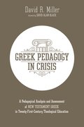 Greek Pedagogy in Crisis