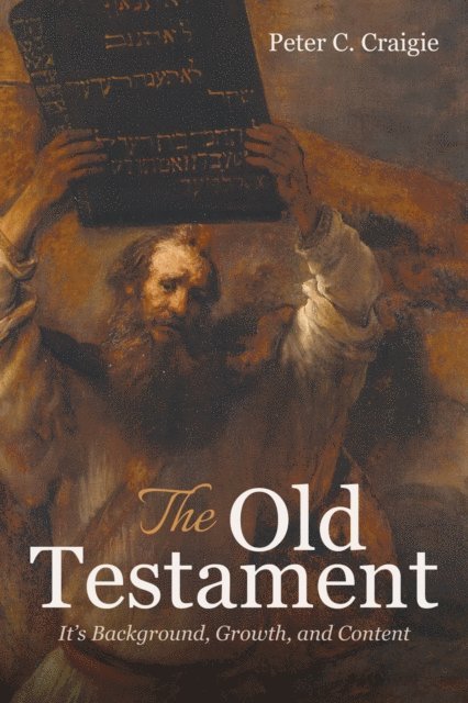 Peter C. Craigie - Old Testament, E-bok