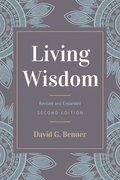 Living Wisdom, Revised and Expanded
