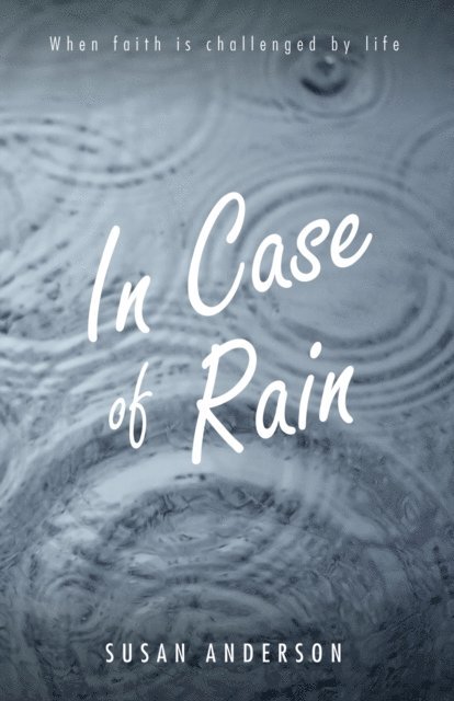 Susan Anderson - In Case of Rain, E-bok