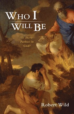 Robert Wild - Who I Will Be, Inbunden