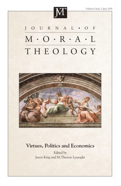 M. Therese Lysaught, Jason King - Journal of Moral Theology, Volume 8, Issue 2, E-bok