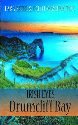 Lara Steel - Irish Eyes - Drumcliff Bay, Häftad. Tillgänglighet: Lägg i varukorg