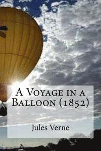 Jules Verne, Edibooks - A Voyage in a Balloon (1852), Häftad