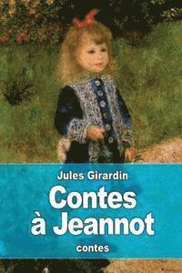 Jules Girardin - Contes à Jeannot, Häftad