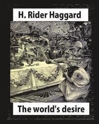 Maurice Greiffenhagen, Haggard H. Rider - The world's desire, by H. Rider Haggard and Maurice Greiffenhagen(illustrated): Maurice Greiffenhagen RA (London 15 December 1862 - 26 December 1931), Häftad. Tillgänglighet: Lägg i varukorg