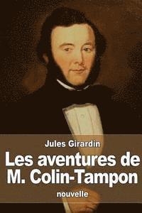 Jules Girardin - Les aventures de M. Colin-Tampon, Häftad
