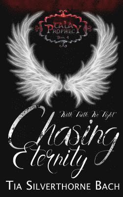 Tia Silverthorne Bach, Jo Michaels - Chasing Eternity, Häftad. Tillgänglighet: Lägg i varukorg