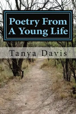 Tanya Davis - Poetry From A Young Life: Volume 3, Häftad. Tillgänglighet: Lägg i varukorg