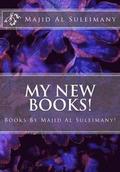 My New Books!: Books By Majid Al Suleimany!