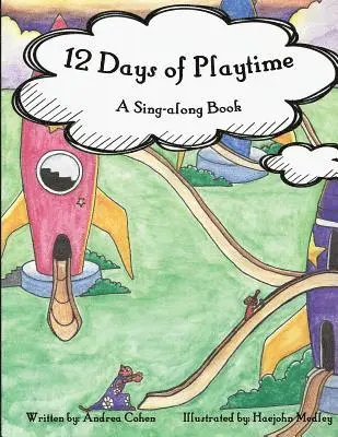 Andrea Cohen - 12 Days of Playtime: A Sing-along Book, Häftad. Tillgänglighet: Lägg i varukorg