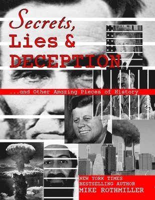 Mike Rothmiller - Secrets, Lies and Deception, Häftad. Tillgänglighet: Lägg i varukorg