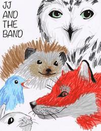 JJ and The Band