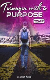 Deborah Amali - Teenager with a Purpose: Twap, Häftad