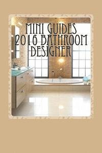 Brian Rider - Mini Guides 2016 Bathroom Designer: KBB Mini Guides 2016, Häftad. Tillgänglighet: Lägg i varukorg