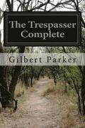 The Trespasser Complete
